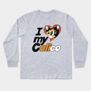 I love my calico cat Kids Long Sleeve T-Shirt